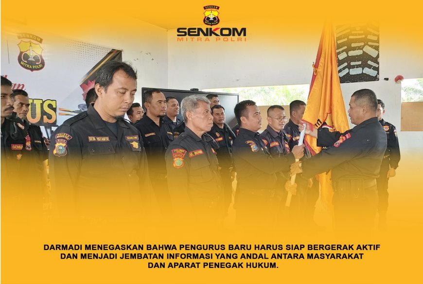 Ketua Senkom Inhu Lantik7 Pengurus Kecamatan Senkom Mitra Polri untuk Kamtibmas