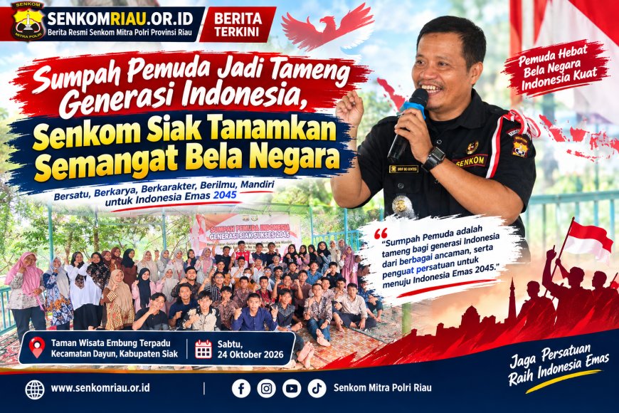 Sumpah Pemuda Jadi Tameng Generasi Indonesia, Senkom Siak Tanamkan Semangat Bela Negara