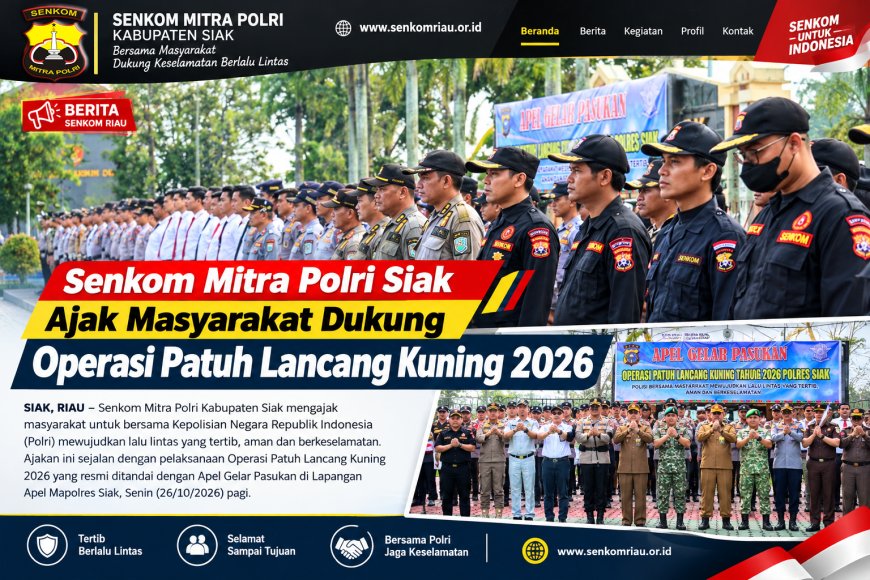 Senkom Mitra Polri Siak Ajak Masyarakat Dukung Operasi Patuh Lancang Kuning 2026